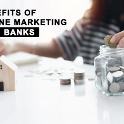 benefits of online marketing for banks